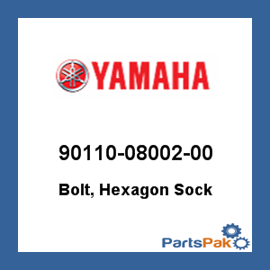 Yamaha 90110-08002-00 Bolt, Hex Sock; 901100800200