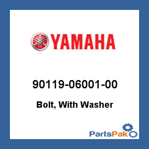Yamaha 90119-06001-00 Bolt, With Washer; 901190600100