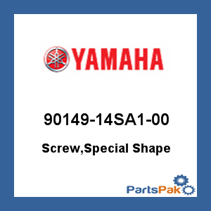 Yamaha 90149-14SA1-00 Screw, Special Shape; 9014914SA100