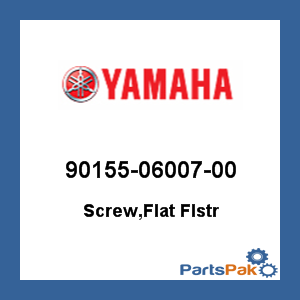 Yamaha 90155-06007-00 Screw, Flat Flstr; 901550600700