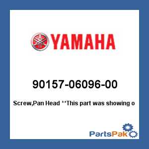 Yamaha 90157-06096-00 Screw, Pan Head; 901570609600