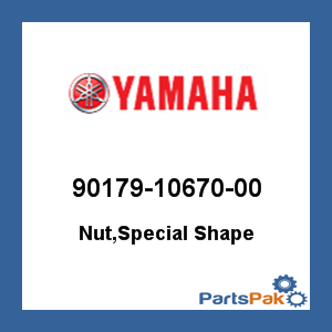 Yamaha 90179-10670-00 Nut, Special Shape; 901791067000
