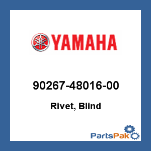 Yamaha 90267-48016-00 Rivet, Blind; 902674801600