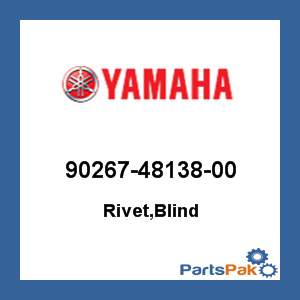 Yamaha 90267-48138-00 Rivet, Blind; 902674813800