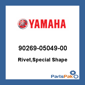 Yamaha 90269-05049-00 Rivet, Special Shape; 902690504900