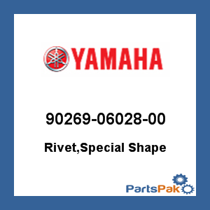 Yamaha 90269-06028-00 Rivet, Special Shape; 902690602800