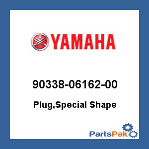 Yamaha 90338-06162-00 Plug, Special Shape; 903380616200