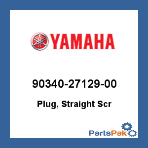 Yamaha 90340-27129-00 Plug, Straight Scr; 903402712900