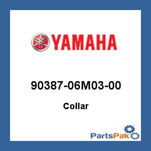 Yamaha 90387-06M03-00 Collar; 9038706M0300