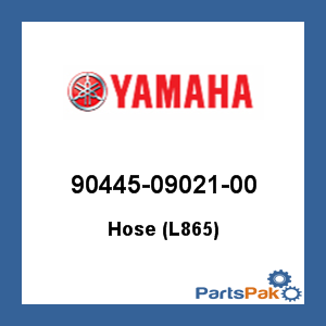 Yamaha 90445-09021-00 Hose (L865); 904450902100