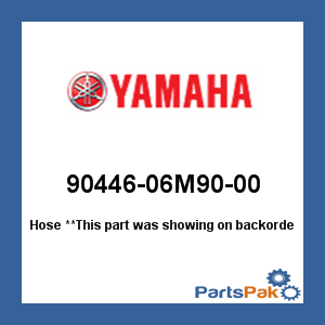 Yamaha 90446-06M90-00 Hose; 9044606M9000