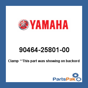 Yamaha 90464-25801-00 Clamp; 904642580100