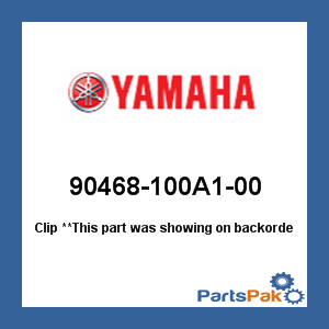 Yamaha 90468-100A1-00 Clip; 90468100A100