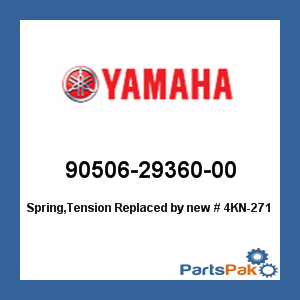 Yamaha 90506-29360-00 Spring, Tension; New # 4KN-27116-00-00