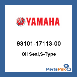 Yamaha 93101-17113-00 Oil Seal, S-Type; 931011711300
