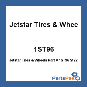 Jetstar Tires & Wheels 1ST96; St225/75D 15 D