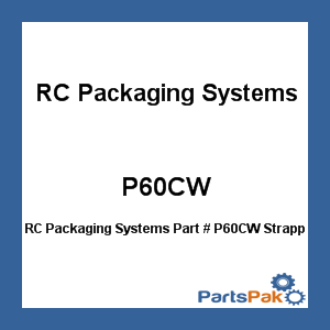 RC Packaging Systems P60CW; Strapping 3/4-inch X 2100'