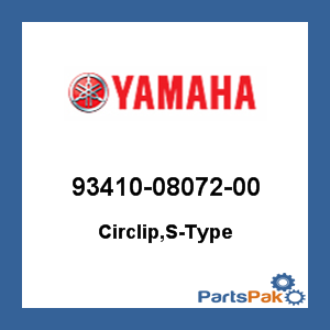Yamaha 93410-08072-00 Circlip, S-Type; 934100807200