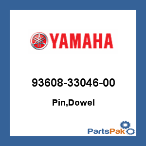 Yamaha 93608-33046-00 Pin, Dowel; 936083304600