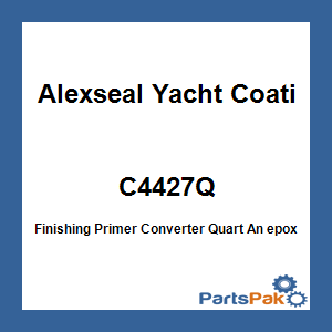 Alexseal Yacht Coating C4427Q; Finishing Primer Converter Quart