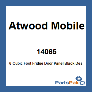 Atwood Mobile 14065; 6-Cubic Foot Fridge Door Panel Black