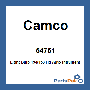 Camco 54751; Light Bulb 194/158 Hd Auto Intrument