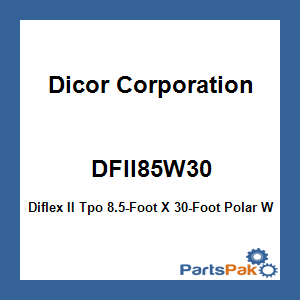 Dicor Corporation DFII85W30; Diflex II Tpo 8.5-Foot X 30-Foot Polar White