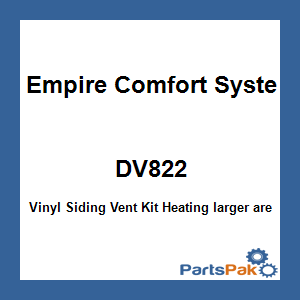 Empire Comfort Systems DV822; Vinyl Siding Vent Kit