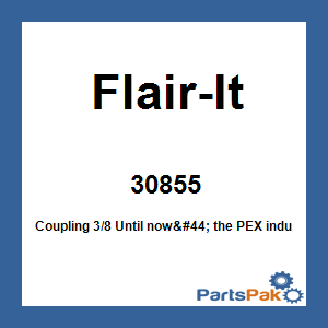 Flair-It 30855; Coupling 3/8