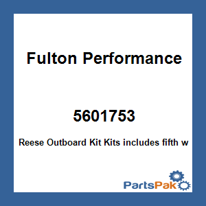 Fulton Performance 5601753; Reese Outboard Kit