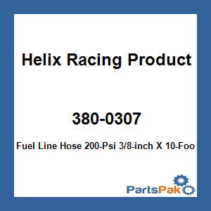 Helix Racing Products 380-0307; Fuel Line Hose 200-Psi 3/8-inch X 10-Foot Clear