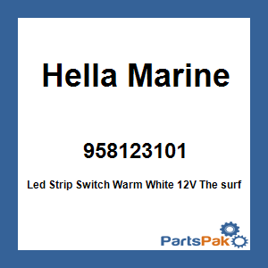 Hella Marine 958123101; Led Strip Switch Warm White 12V