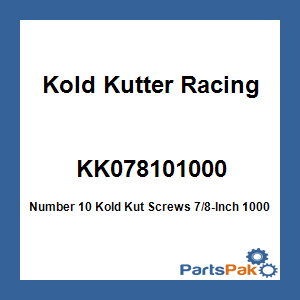 Kold Kutter Racing KK-07810-1000; Number 10 Kold Kut Screws 7/8-Inch 1000