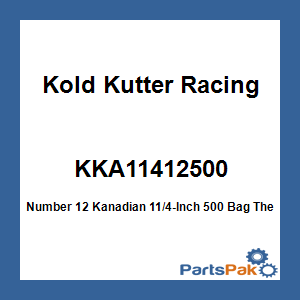 Kold Kutter Racing KKA-11412-500; Number 12 Kanadian 11/4-Inch 500 Bag