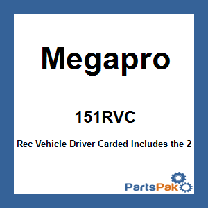 Megapro 151RVC; Rec Vehicle Driver Carded
