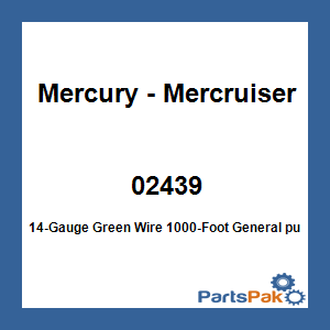 Quicksilver 02439; 14-Gauge Green Wire 1000-Foot Replaces Mercury / Mercruiser