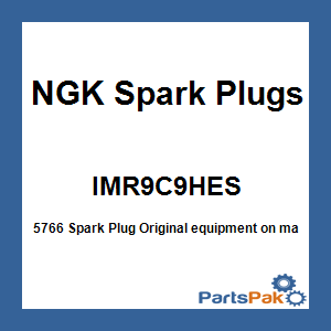 NGK Spark Plugs IMR9C9HES; 5766 Spark Plug