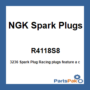 NGK Spark Plugs R4118S8; 3236 Spark Plug