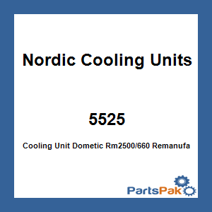 Nordic Cooling Units 5525; Cooling Unit Dometic Rm2500/660