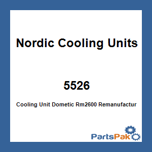 Nordic Cooling Units 5526; Cooling Unit Dometic Rm2600