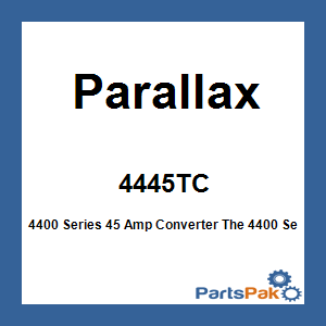 Parallax 4445TC; 4400 Series 45 Amp Converter