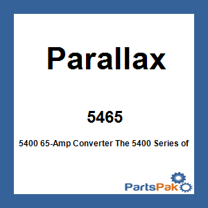 Parallax 5465; 5400 65-Amp Converter