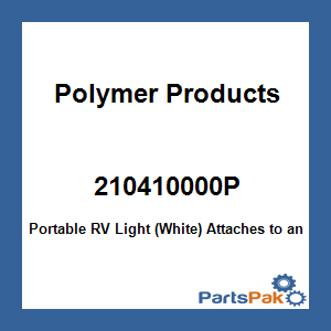Polymer Products 210410000P; Portable RV Light (White)