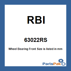 RBI 63022RS; Wheel Bearing Front