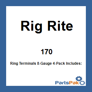 Rig Rite 170; Ring Terminals 8-Gauge 4-Pack