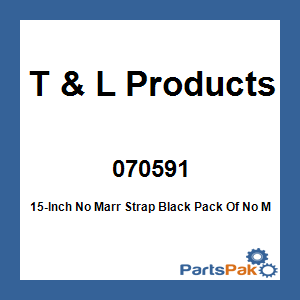 T & L Products 070591; 15-Inch No Marr Strap Black Pack Of