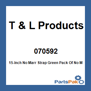 T & L Products 070592; 15-Inch No Marr Strap Green Pack Of