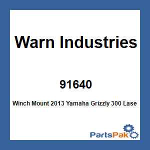 Warn Industries 91640; Winch Mount 2013 Yamaha Grizzly 300