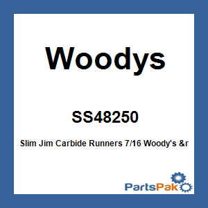 Woodys SS48250; Slim Jim Carbide Runners 7/16