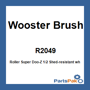 Wooster Brush R2049; Roller Super Doo-Z 1/2